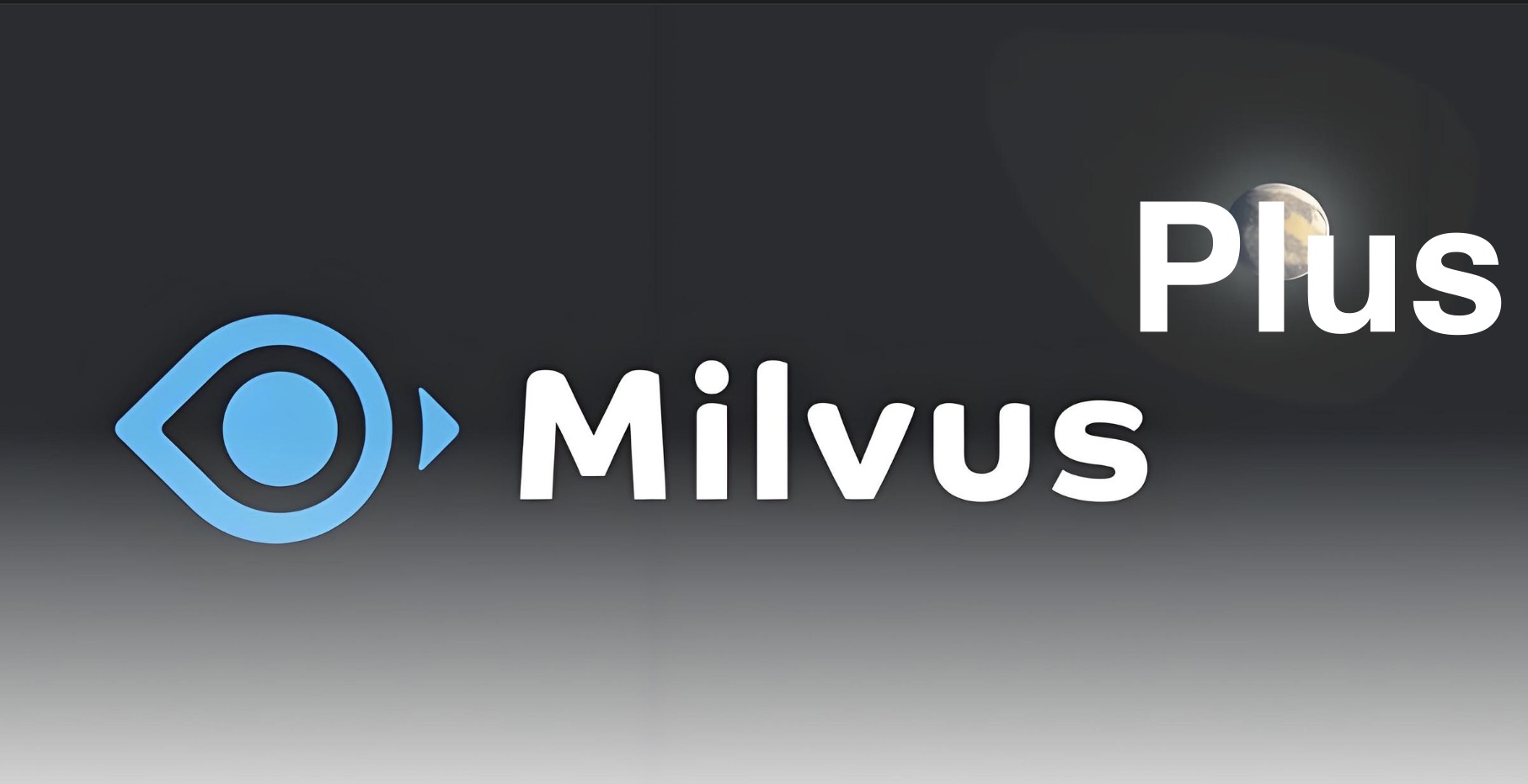 MilvusPlus